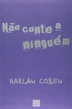 NAO CONTE A NINGUEM (PRODUTO USADO - MUITO BOM)
