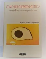 COMO LER O TEXTO POETICO - CAMINHOS CONTEMPORANEOS (PRODUTO USADO - MUITO BOM)