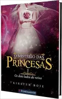 O MISTERIO DAS PRINCESAS. OS DOIS LADOS DO REINO - VOLUME 2 (PRODUTO USADO - MUITO BOM)