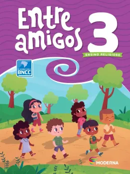 ENTRE AMIGOS - 3º ANO - MODERNA