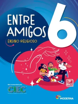 ENTRE AMIGOS - 6º ANO - MODERNA