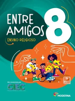 ENTRE AMIGOS - 8º ANO - MODERNA