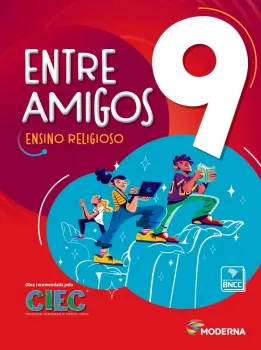 ENTRE AMIGOS - 9º ANO - MODERNA