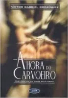 A HORA DO CARVOEIRO - HISTORIA DE UM AMOR PELO CRIME (PRODUTO USADO - BOM)