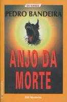 ANJO DA MORTE OS KARAS (PRODUTO USADO - BOM)