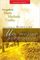 UM MOTIVO PARA VIVER (PRODUTO USADO - BOM)