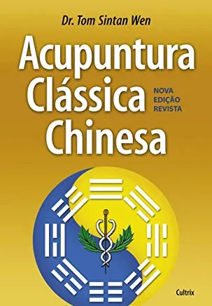 ACUPUNTURA CLASSICA CHINESA (PRODUTO USADO - MUITO BOM)