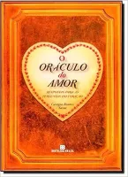 O ORACULO DO AMOR: RESPOSTAS PARA AS PERGUNTAS DO CORAÇAO: RESPOSTAS PARA AS PERGUNTAS DO CORAÇAO (PRODUTO USADO - MUITO BOM)