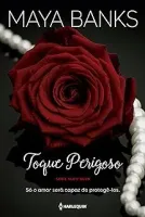 TOQUE PERIGOSO: SO O AMOR SERA CAPAZ DE PROTEGE-LOS (PRODUTO USADO - MUITO BOM)