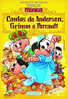 TURMA DA MONICA CONTOS DE ANDERSEN GRIMM E PERRAULT (PRODUTO USADO - MUITO BOM)
