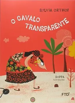 O CAVALO TRANSPARENTE (PRODUTO USADO - MUITO BOM)