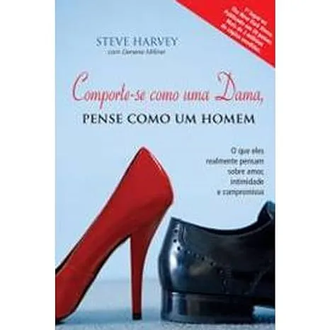 COMPORTE -SE COMO UMA DAMA, PENSE COMO UM HOMEM (PRODUTO USADO - MUITO BOM)