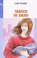 TRAFICO DE ANJOS SERIE VAGA LUME (PRODUTO USADO - BOM)