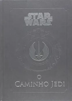 STAR WARS: O CAMINHO JEDI (PRODUTO USADO - MUITO BOM)
