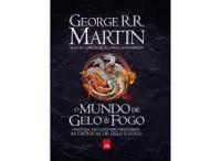 O MUNDO DE GELO E FOGO (PRODUTO USADO - MUITO BOM)