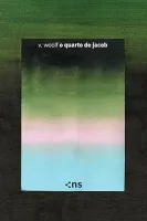 O QUARTO DE JACOB: NOVA EDIÇAO REVISADA (PRODUTO USADO - MUITO BOM)