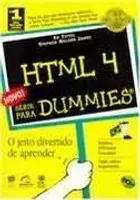 HTML 4 - PARA DUMMIES (PRODUTO USADO - MUITO BOM)