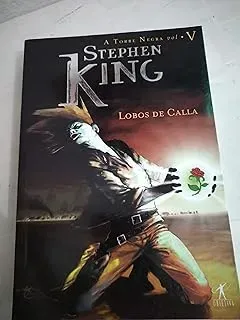 LOBOS DE CALLA - COLEÇAO A TORRE NEGRA, VOLUME 5 (PRODUTO USADO - MUITO BOM)