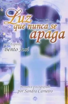 LUZ QUE NUNCA SE APAGA (PRODUTO USADO - MUITO BOM)