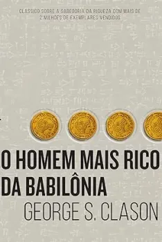 O HOMEM MAIS RICO DA BABILONIA (PRODUTO NOVO)