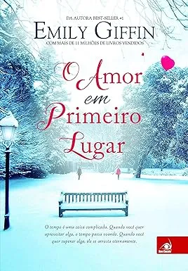 O AMOR EM PRIMEIRO LUGAR (PRODUTO USADO - BOM)