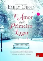 O AMOR EM PRIMEIRO LUGAR (PRODUTO USADO - BOM)