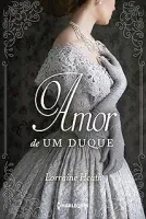 AMOR DE UM DUQUE (PRODUTO USADO - MUITO BOM)