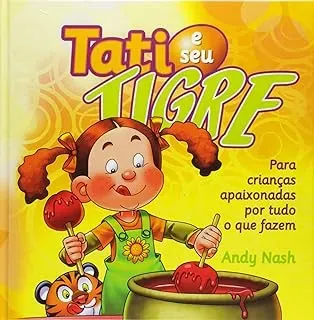 TATI E SEU TIGRE (PRODUTO USADO - MUITO BOM)