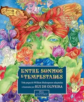 ENTRE SONHOS E TEMPESTADES: TRES PEÇAS DE WILLIAM SHAKESPEARE ADAPTADAS (PRODUTO USADO - COMO NOVO)