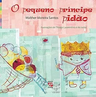 O PEQUENO PRINCIPE PIDAO (PRODUTO USADO - MUITO BOM)