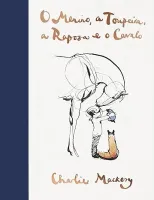 O MENINO A TOUPEIRA A RAPOSA E O CAVALO - CAPA DURA (PRODUTO USADO - MUITO BOM)