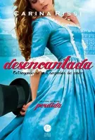DESENCANTADA - VOLUME 5: ENTREGANDO -SE AOS SEGREDOS DO AMOR (PRODUTO USADO - MUITO BOM)