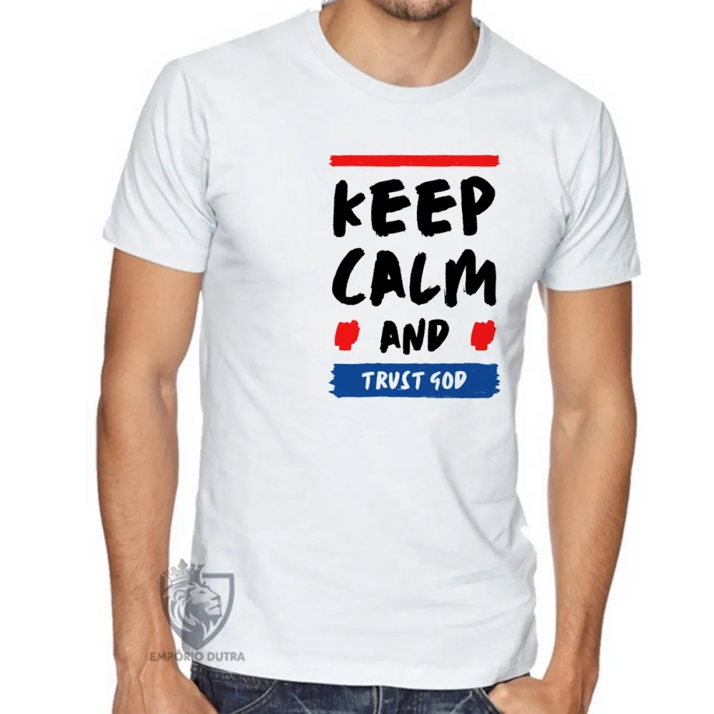 Camiseta Mantenha a calma e acredite em Deus Imagem