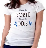 Camiseta Nunca foi sorte sempre foi Deus - Foto 2