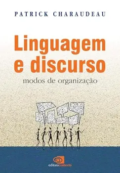 LINGUAGEM E DISCURSO: MODOS DE ORGANIZAÇAO (PRODUTO NOVO)