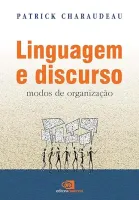 LINGUAGEM E DISCURSO: MODOS DE ORGANIZAÇAO (PRODUTO NOVO)