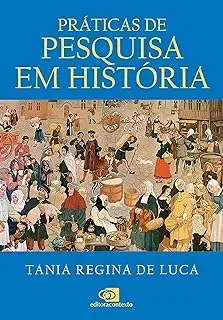 PRATICAS DE PESQUISA EM HISTORIA (PRODUTO NOVO)