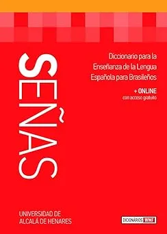 SENAS: DICCIONARIO PARA LA ENSENANZA DE LA LENGUA ESPANOLA PARA BRASILENOS (PRODUTO NOVO)