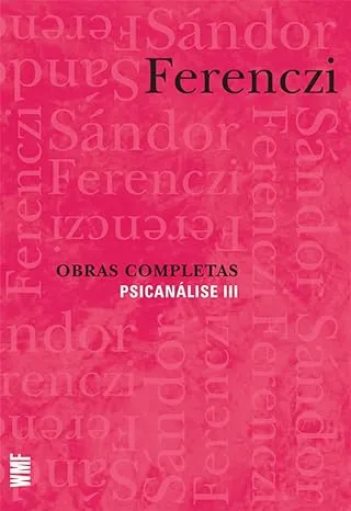 OBRAS COMPLETAS PSICANALISE III (PRODUTO NOVO)
