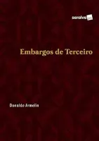EMBARGOS DE TERCEIRO - 1ª EDIÇAO DE 2017 (PRODUTO USADO - MUITO BOM)