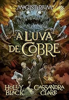 A LUVA DE COBRE VOL 2 MAGISTERIUM (PRODUTO USADO - MUITO BOM)