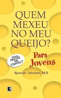QUEM MEXEU NO MEU QUEIJO PARA JOVENS (PRODUTO USADO - MUITO BOM)