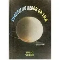 VIAGEM AO REDOR DA LUA (PRODUTO USADO - MUITO BOM)
