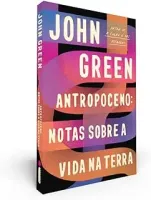 ANTROPOCENO: NOTAS SOBRE A VIDA NA TERRA (PRODUTO USADO - COMO NOVO)