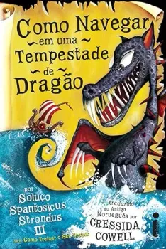 COMO NAVEGAR EM UMA TEMPESTADE DE DRAGAO (COMO TREINAR O SEU DRAGAO VOL. 7) (PRODUTO USADO - BOM)