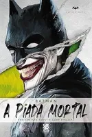 BATMAN: A PIADA MORTAL (PRODUTO USADO - MUITO BOM)