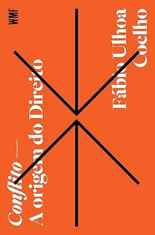 CONFLITO: A ORIGEM DO DIREITO (PRODUTO NOVO)