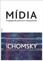 MIDIA PROPAGANDA POLITICA E MANIPULAÇAO (PRODUTO NOVO)