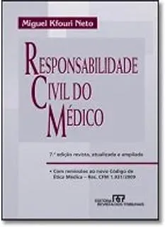 RESPONSABILIDADE CIVIL DO MEDICO (PRODUTO USADO - MUITO BOM)