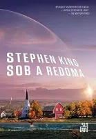 SOB A REDOMA (PRODUTO USADO - MUITO BOM)